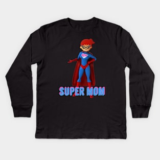 super mom mothers day womens day Kids Long Sleeve T-Shirt